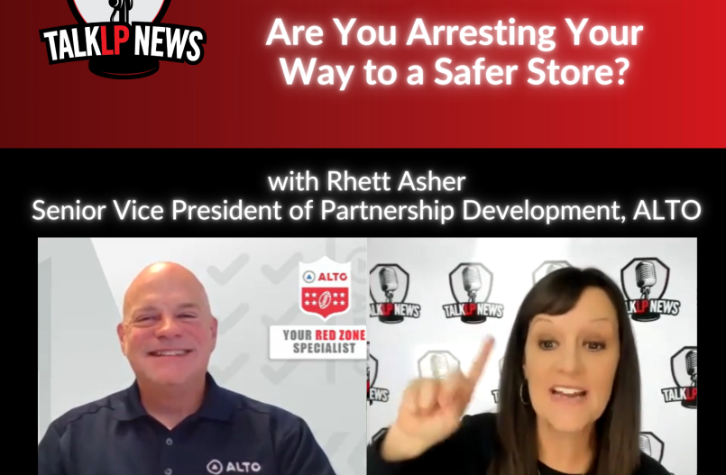 TalkLP Podcast with Host Amber Bradley and Rhett Asher - SVP of Partnership Development ALTO talk about Effective ways to keep repeat offenders from walking into retail stores